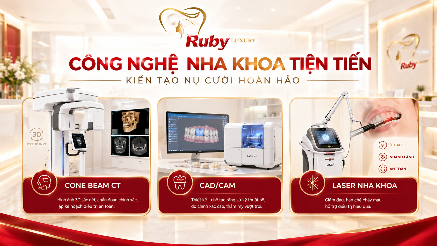 Công Nghệ Nha Khoa Tiên Tiến Ruby LUXURY