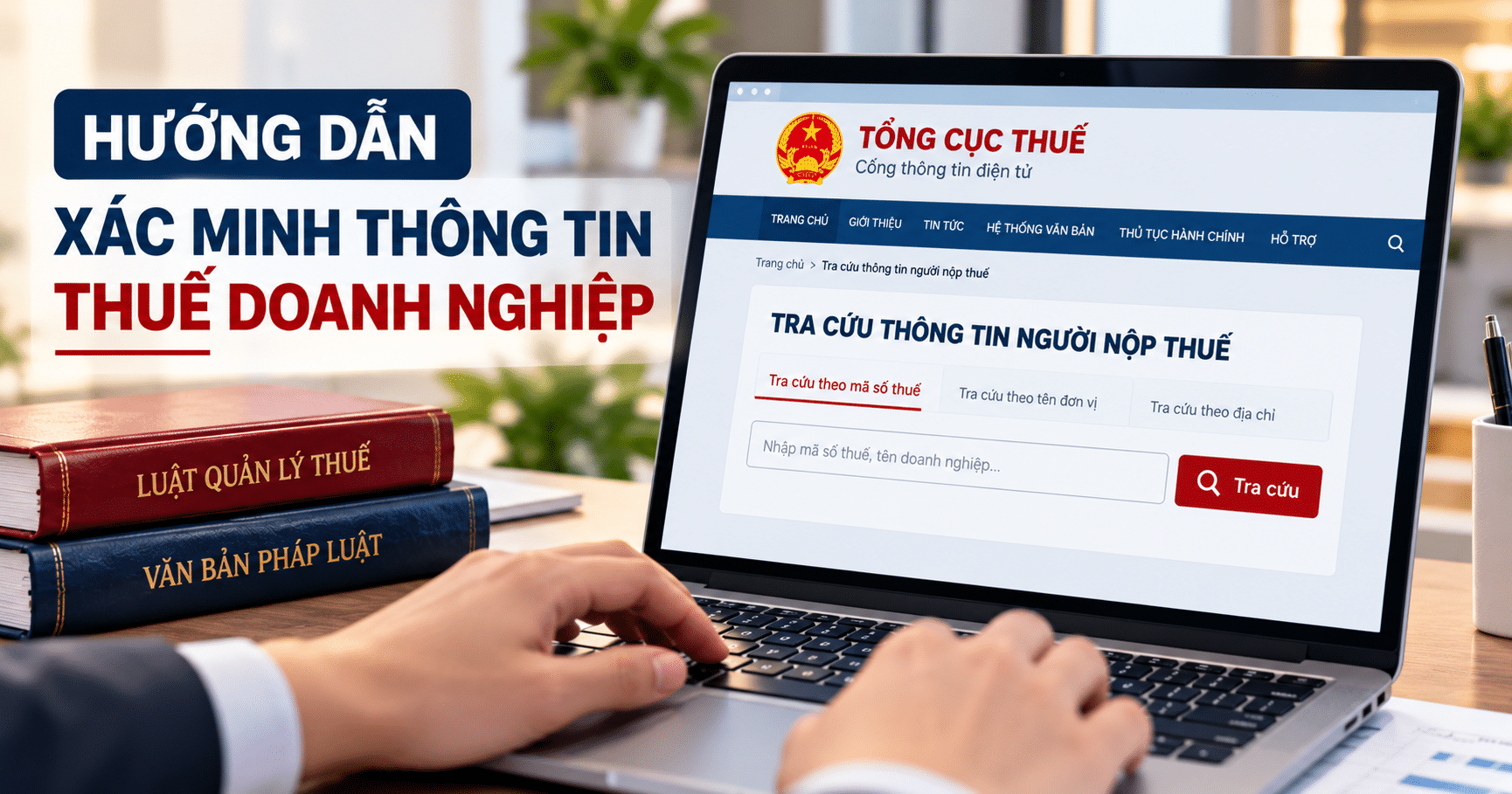 Hướng dẫn xác minh thông tin thuế doanh nghiệp