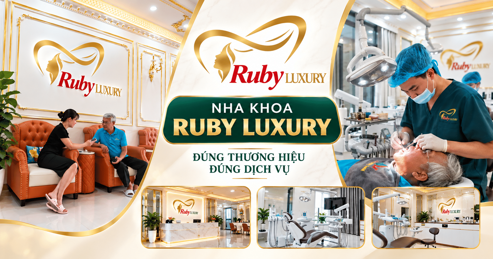 Nha khoa Ruby Luxury — Đúng thương hiệu, đúng dịch vụ